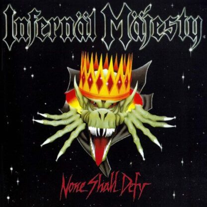 Infernäl Mäjesty – None Shall Defy (LP) LP 80s Metal