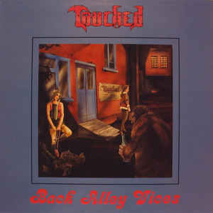 Touched – Back Alley Vices (LP) LP 80s Metal