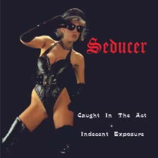 Seducer – Caught In The Act + Indecent Exposure (CD) CD 80s Metal