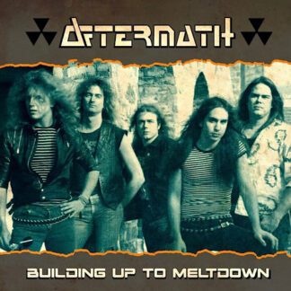 Aftermath – Building Up To Meltdown (CD) CD 80s Metal