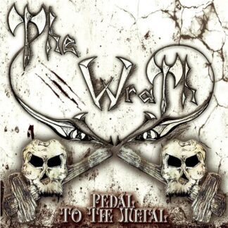 The Wrath – Pedal To The Metal (CD) CD 80s Metal