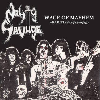 Nasty Savage – Wage of Mayhem + Rarities (1983​​-​​1985) (CD) CD Nameless Grave