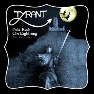 Tyrant – Hold Back The Lightning – The Collection (CD) CD 80s Metal