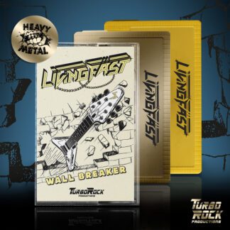 Living Fast – Wall Breaker (Cassette) Tapes Heavy Metal