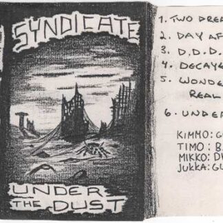 Syndicate – Under The Dust (Cassette) Tapes Finland