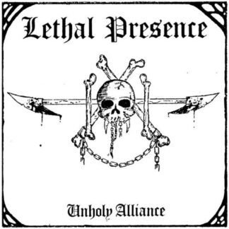 Lethal Presence – Unholy Alliance (CD) CD Canada