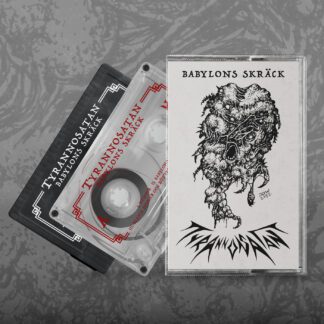 Tyrannosatan – Babylons Skräck (Cassette) Jawbreaker Tapes Black/Thrash Metal