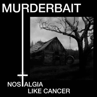 Murderbait – Nostalgia Like Cancer (CD) CD Murderbait