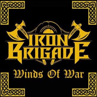 Iron Brigade – Winds Of War (CD) CD Iron Brigade