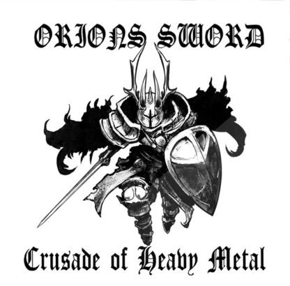 Orions Sword – Crusade Of Heavy Metal (LP)