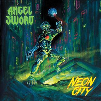 Angel Sword – Neon City (CD) CD Angel Sword